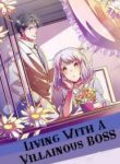 Living with a Villainous Boss