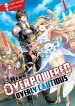 The Hero Is Overpowered But Overly Cautious