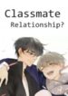Classmate Relationship