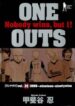 One Outs
