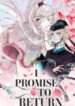 I Promise To Return