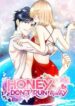 Honey, Don’t Run Away