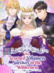 The Scorned Villainess Survives In The Wilderness