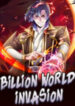Billion World Invasion