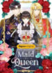 From Maid To Queen